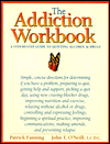 The Addiction Workbook