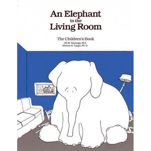 An Elephant In The Living Room (The Children's Book)