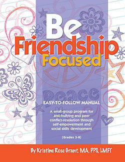 Be Friendship Focused (A 10 Week Program)