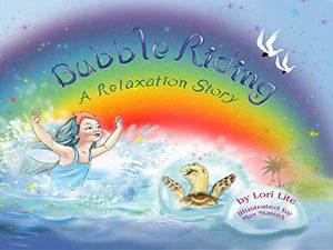 Bubble Riding, A Relaxation Story