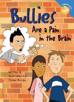 Bullies Are a Pain in the Brain