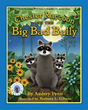 Chester Raccoon and the Big Bad Bully