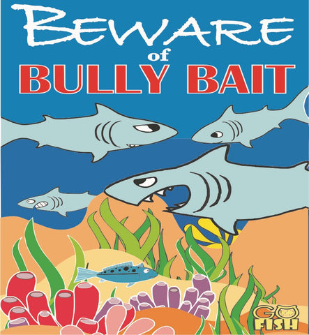 Beware of Bully Bait: Go-Fish Card Game