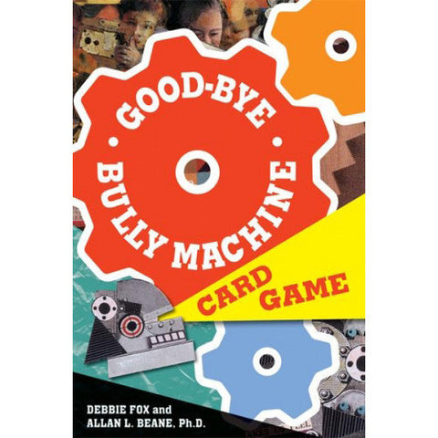 Good-Bye Bully Machine Card Game