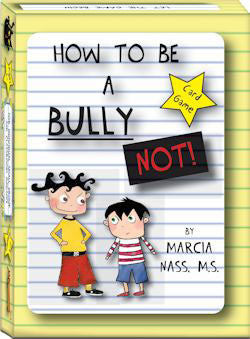 How To Be A Bully ...NOT! Card Game