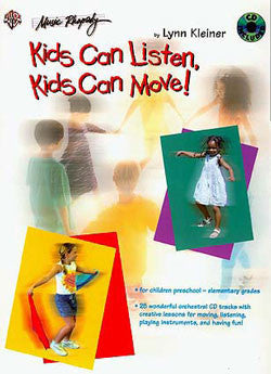 Kids Can Listen, Kids Can Move! (w/CD)
