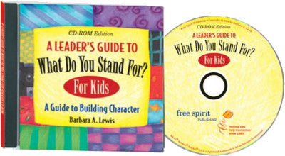 A Leader's Guide to What Do You Stand For? For Kids