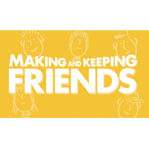 Making and Keeping Friends Cards (High School Version)