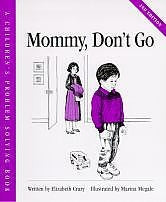 Mommy Don't Go