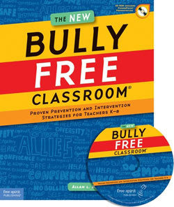 The New Bully Free Classroom (W/ CD-ROM)