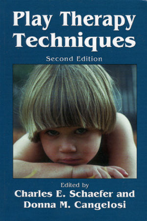 Play Therapy Techniques (2nd Edition)