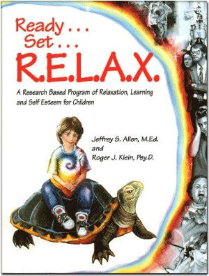 Ready...Set...R.E.L.A.X. (Research-Based Relaxation Program)