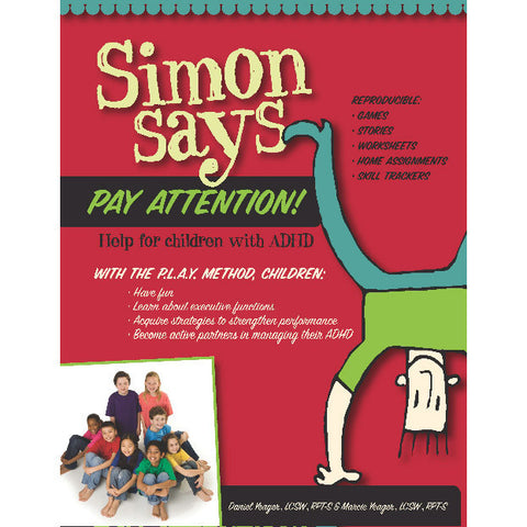 Simon Says Pay Attention! - An ADHD Treatment Manual