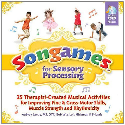 SONGAMES for Sensory Processing (2 CD's)