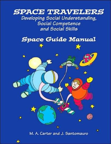 Space Travelers - 8 Lesson Curriculum (Guide Manual)