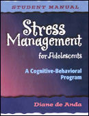 Stress Management for Adolescents - Student Manual