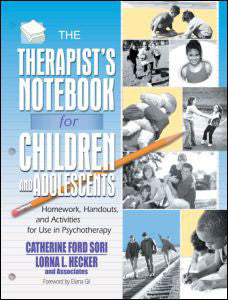 The Therapist's Notebook for Children and Adolescents